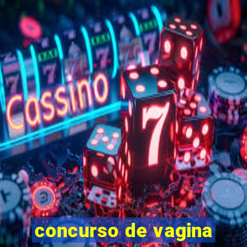 concurso de vagina